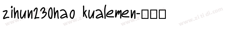 zihun230hao kualemen字体转换